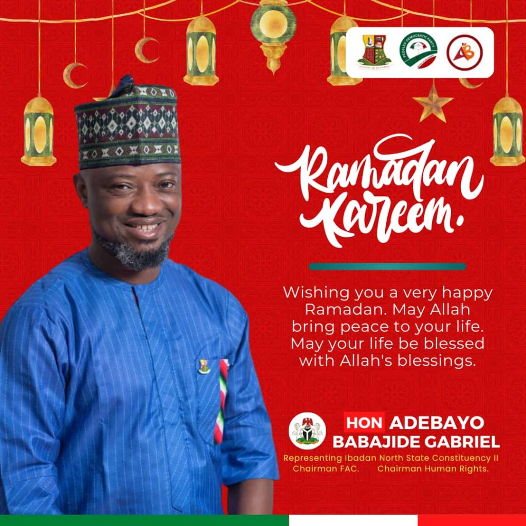 RAMADAN: Imbibe The Habit of Spiritual Growth, Self-discipline, Acts of Charity—Adebayo Babajide Tells Constituents