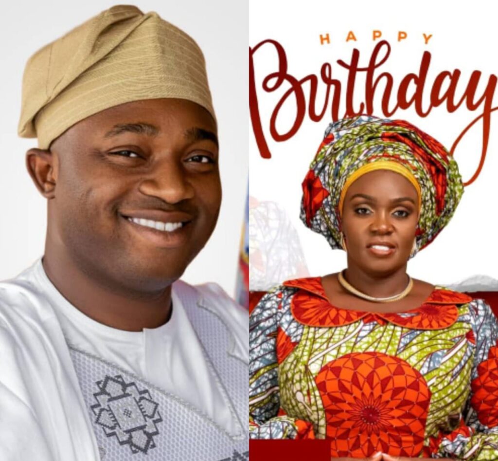 BIRTHDAY: “Your Unwavering Support for Our Esteemed Governor Is Both Inspiring and Invaluable” – Ibadan North Council Boss Olufade Congratulates Oyo First Lady